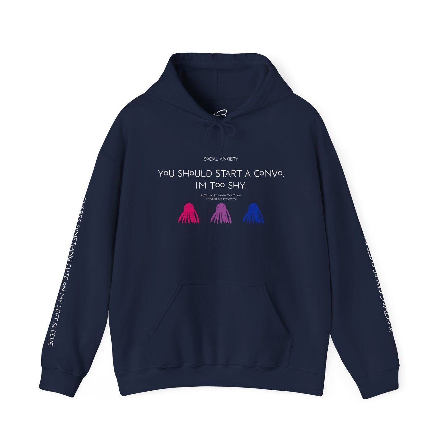 Unisex Bisexual Conversation Starter Hoodie Taki the Tako | You Should Start a Convo, I'm too shy.